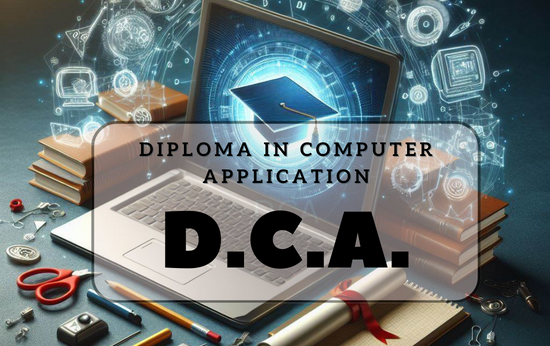 DCA-(Diploma In Computer Application)